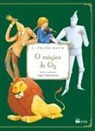 L. Frank Baum - O mágico de Oz