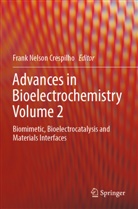 Frank Nelson Crespilho, Frank Nelson Crespilho - Advances in Bioelectrochemistry Volume 2