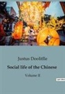 Justus Doolitlle - Social life of the Chinese