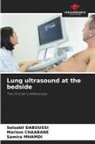 Mariem CHAÂBANE, Selsabil DABOUSSI, Samira Mhamdi - Lung ultrasound at the bedside