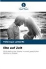 Véronique Laliberté - Ehe auf Zeit