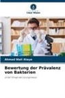 Ahmad Wali Ataye - Bewertung der Prävalenz von Bakterien
