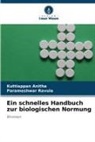 Kuttiappan Anitha, Parameshwar Ravula - Ein schnelles Handbuch zur biologischen Normung