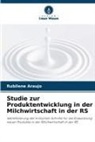 Rubilene Araujo - Studie zur Produktentwicklung in der Milchwirtschaft in der RS