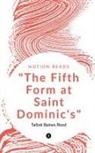 William Morris - "The Fifth Form at Saint Dominic's"