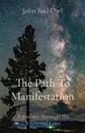 John Red Owl - The Path To Manifestation