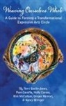 Pam Caraffa, Holly Carson, Terri Goslin-Jones - Weaving Ourselves Whole