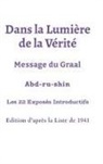 Abd-Ru-Shin - Dans la Lumière de la Vérité - Les 22 premiers Exposés - Edition Liste 1941