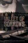 Nathalie L'H Goldston - Valley of Sorrows