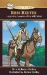 Billie Holladay Skelley - Bass Reeves