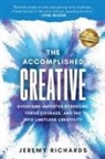 Jeremy Richards - The Accomplished Creative