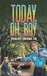 Wesley Moore, Wesley Moore III - Today, Oh Boy
