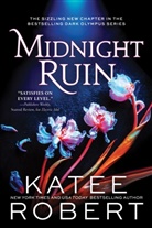 Katee Robert, Robert Katee - Midnight Ruin