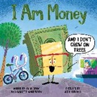 Julia Cook, Cook Julia, Garrett Gunderson, Josh Cleland - I Am Money