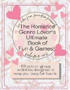 Lucy Eden - The Romance Genre Lover's Ultimate Book of Fun & Games