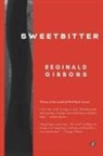 Reginald Gibbons - Sweetbitter