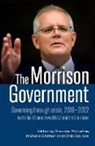 Michelle Grattan, Brendan McCaffrie, Chris Wallace - The Morrison Government