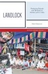 Patrik Oskarsson - Landlock: Paralysing Dispute over Minerals on Adivasi Land in India