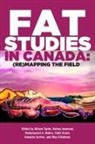 R. Bahra, Ramanpreet Bahra, Ramanpreet A Bahra, Ramanpreet A. Bahra, Calla Evans, May Friedman... - Fat Studies in Canada: (Re)Mapping the Field