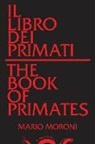 Mario Moroni - Il Libro Dei Primati/The Book of Primates