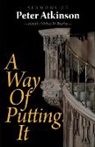 Peter Atkinson, Michael Brierley, Michael W. Brierley - A Way of Putting It