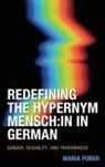 Maria Pober - Redefining the Hypernym Mensch:in in German