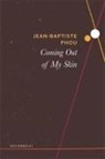 Edward Gauvin, JeanâEUR"baptiste Phou, JeanâEUR¿baptiste Phou, Jean-Baptiste Phou, Jean–baptiste Phou - Coming Out of My Skin