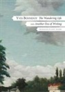 Yves Bonnefoy, Hoyt Rogers - The Wandering Life - Followed by "Another Era of Writing"