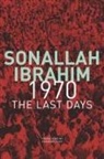 Eleanor Ellis, Sonallah Ibrahim - 1970 - The Last Days