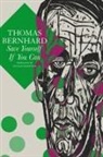 Thomas Bernhard, Douglas Robertson - Save Yourself If You Can – Six Plays