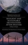 Gül Erkol Bayram, Anukrati Sharma, Gül Erkol Bayram, Jeetesh Kumar, Anukrati Sharma - Resilient and Sustainable Destinations After Disaster