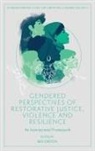 Bev Orton, Bev (University of Hull Orton - Gendered Perspectives of Restorative Justice, Violence and Resilience