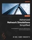 Anil Kumar Rangisetti - Advanced Network Simulations Simplified