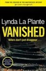 Lynda La Plante - Vanished