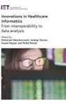 Mohamed Abouhawwash, Mohamed (Assistant Professor Abouhawwash, Mohd Naved, Mohd (Associate Professor (Analytics) Naved, Anand Nayyar, Anand (Assistant Professor Nayyar... - Innovations in Healthcare Informatics