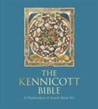 Katrin Kogman-Appel, Javier Barco, Katrin Kogman-Appel, Maria Teresa Ortega-Monasterio - The Kennicott Bible
