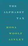 Rosa Woolf Ainley - The Alphabet Tax