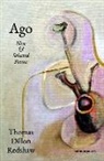Thomas Dillon Redshaw, Thomas Dillon Redshaw - Ago: New & Selected Poems