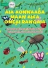 Christina Wither, Romulo Reyes - The World of Insects - Aia aonnaaba maan aika oneai rangaia (Te Kiribati)