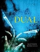 Matthew Minicucci - Dual – Poems