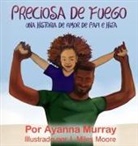 Ayanna Murray, J. Miles Moore - Preciosa de Fuego