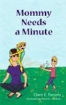 Claire E. Parsons, Naomi L. Hudson - Mommy Needs a Minute