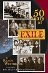 Randy Westbrook - 50 Years of Exile