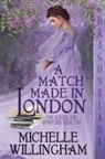 Michelle Willingham - A Match Made in London