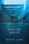 Kelley York, Karen Meeus - Suicide Watch