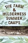 Emily K Abel, Emily K. Abel, Emily K. Nelson Abel, Margaret K Nelson, Margaret K. Nelson - Farm & Wilderness Summer Camps