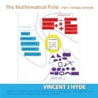 Vincent J Hyde, Vincent J. Hyde - The Mathematical Field
