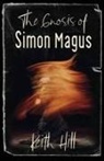 Keith Hill - The Gnosis of Simon Magus