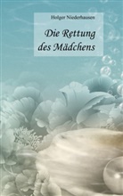 Holger Niederhausen - Die Rettung des Mädchens