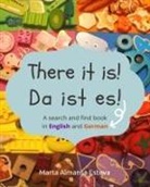 Marta Almansa Esteva - There it is! Da ist es!